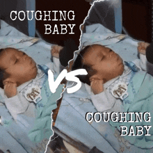 a baby with a pacifier is laying in a bed with the words coughing baby above it