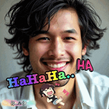 a picture of a smiling man with the words hahaha written on it