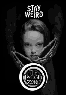 Stay Weird The Twilight Zone GIF - Stay Weird The Twilight Zone GIFs