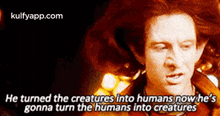He Turned The Creatures Into Humans Now He'Sgonna Turn The Humans Into Creatures.Gif GIF - He Turned The Creatures Into Humans Now He'Sgonna Turn The Humans Into Creatures Face Person GIFs