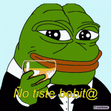 a frog in a tuxedo is holding a glass with the words no tiste bebit