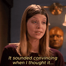 a woman says it sounded convincing when she thought it