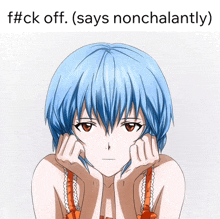 a picture of a girl with blue hair and the words f # ck off says nonchalantly