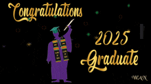 congratulations 2025 graduate is written in gold on a black background