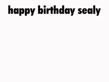 Sealyx Happy Birthday Sealy GIF - Sealyx Happy Birthday Sealy GIFs
