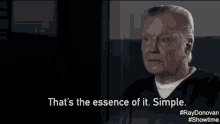 That'S The Essence Of It. Simple. GIF - Ray Donovan Jon Voight Thats The Essence GIFs