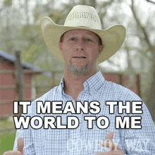 It Means The World To Me Bubba Thompson GIF - It Means The World To Me Bubba Thompson The Cowboy Way GIFs