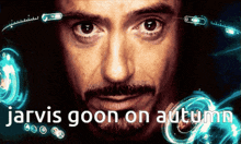 a picture of a man with the words jarvis goon on autumn