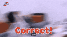 the word correct is displayed on a screen