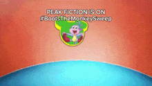 an advertisement for boots the monkey sweep with a cartoon character