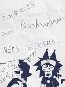 a drawing of two people with the words four eyes bookworm geek face nerd and dork