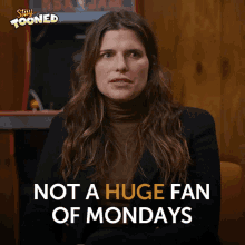 Not A Huge Fan Of Mondays Stay Tooned GIF - Not A Huge Fan Of Mondays Stay Tooned 103 GIFs