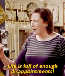 Miranda Life Is Full Of Enough Disappointments GIF - Miranda Life Is Full Of Enough Disappointments GIFs