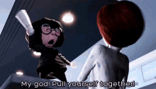 Edna Pull Yourself Together GIF - Edna Pull Yourself Together Get It Together GIFs