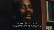 I Cant Tell If Thats Statement Or Question Ali GIF - I Cant Tell If Thats Statement Or Question Ali Colman Domingo GIFs
