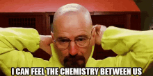 Breaking Bad Chemistry GIF - Walter White Breaking Bad Pickup Lines GIFs