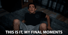 This Is It My Final Moments Anthony Mennella GIF
