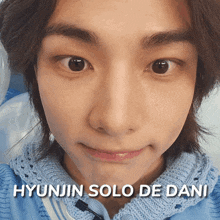 Hyunjin Dani Dani Hyunjin GIF - Hyunjin Dani Dani Hyunjin Hyunjin De Dani GIFs