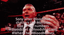sony money diesel nation i hate morbius bloodshot