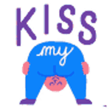 Kiss My Butt GIF - Kiss My Butt GIFs