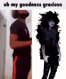 a picture of a man and a picture of a girl with the words oh my goodness gracious