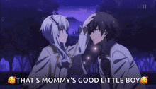 a girl touching a boy 's forehead with the words that 's mommy 's good little boy
