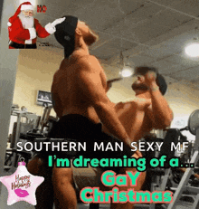 southern man sexy mf i 'm dreaming of a gay christmas with santa claus in the background
