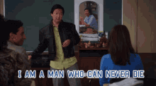 I Am A Man Who Can Never Die Senor Chang GIF - I Am A Man Who Can Never Die Senor Chang Community GIFs