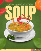 an ad for freshly made vegetable soup with a bowl of soup