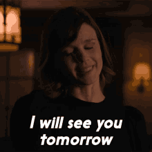 I Will See You Tomorrow Kristen Bouchard GIF - I Will See You Tomorrow Kristen Bouchard Evil GIFs