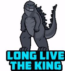 long live the king