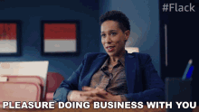Pleasure Doing Business With You Abigail Reese GIF - Pleasure Doing Business With You Abigail Reese Flack GIFs