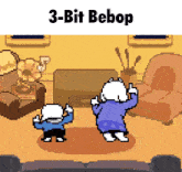 two cartoon characters dancing in a living room with the words 3 - bit bebop above them