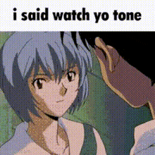 I Said Watch Yo Tone GIF - I Said Watch Yo Tone GIFs