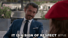 It Is A Sign Of Respect William Abadie GIF - It Is A Sign Of Respect William Abadie Antoine Lambert GIFs