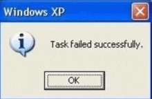 a windows xp error message says task failed successfully