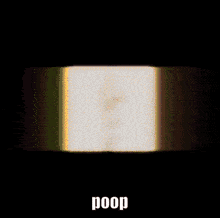a blurred image of a person with the word poop on the bottom