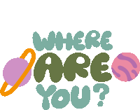 Where Are You Purple And Pink Planets Next To Where Are You In Green Bubble Letters Sticker - Where Are You Purple And Pink Planets Next To Where Are You In Green Bubble Letters Lost Stickers