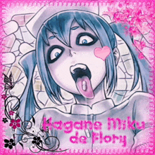 a picture of a girl with her tongue hanging out and the name hatsune miku de flory on the bottom