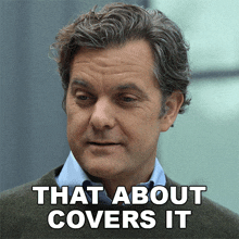 That About Covers It Dan Gallagher GIF - That About Covers It Dan Gallagher Joshua Jackson GIFs