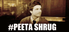 Peet Shrug GIF - Shrug Joshhutcherson Peeta GIFs