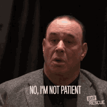 No Im Not Patient Impatient GIF - No Im Not Patient Impatient Edgy GIFs