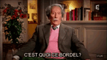 C'Est Quoi Ce Bordel ? GIF - Jean Rochefort Bordel Cest Quoi Ce Bordel GIFs