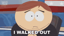 I Walked Out On This Program Eric Cartman GIF - I Walked Out On This Program Eric Cartman South Park GIFs