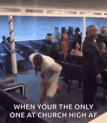 When Your The Only One At Church GIF - When Your The Only One At Church High GIFs