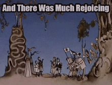 There Was Much Rejoicing Monty Python GIF - There Was Much Rejoicing Monty Python GIFs