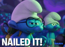 Nailed It! GIF - Nailed It Smurfs Smurfs The Lost Village GIFs