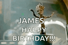 groot from the movie guardians of the galaxy is dancing in a pot and says `` james happy birthday !!! ''