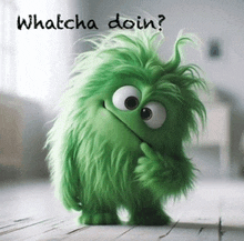 a green stuffed animal with the words whatcha doin written below it