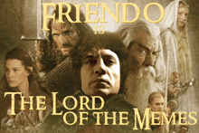 a poster for the lord of the memes with a group of people